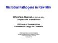 Microbial Pathogens in Raw Milk