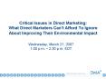 Critical Issues in Direct Marketing: What Direct Marketers Cant Afford To Ignore About Improving The