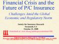 Financial Crisis and the Future of PC Insurance Challenges Amid the Global Economic and Regulatory S