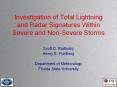 Investigation of Total Lightning and Radar Signatures Within Severe and NonSevere Storms