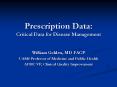 Prescription Data: Critical Data for Disease Management