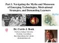 Part I. Navigating the Myths and Monsoons of Emerging Technologies, Motivational Strategies, and Dem