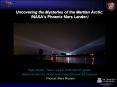 Uncovering the Mysteries of the Martian Arctic: NASA's Phoenix Mars Lander