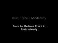 Historicizing Modernity