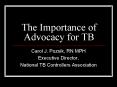The Importance of Advocacy for TB