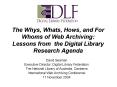 The Whys, Whats, Hows, and For Whoms of Web Archiving: Lessons from the Digital Library Research Age