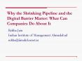 Why the Shrinking Pipeline and the Digital Barrier Matter: What Can Companies Do About It
