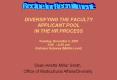 DIVERSIFYING THE FACULTY APPLICANT POOL IN THE HR PROCESS Tuesday, December 2, 2003 3:00 4:30 pm Gol