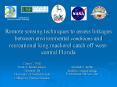 Remote sensing techniques to assess linkages between environmental conditions and recreational king