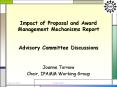 Impact of Proposal and Award Management Mechanisms Report Advisory Committee Discussions