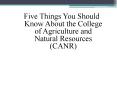 Five Things You Should Know About the College of Agriculture and Natural Resources CANR