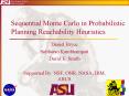 Sequential Monte Carlo in Probabilistic Planning Reachability Heuristics