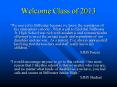 Welcome Class of 2013