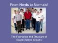 From Nerds to Normals