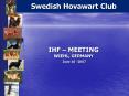 IHF MEETING WIEHL, GERMANY June 16 2007