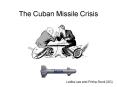 The Cuban Missile Crisis