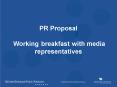 PR Proposal Working breakfast with media representatives
