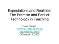 Expectations and Realities: The Promise and Peril of Technology in Teaching