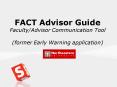 FACT Advisor Guide FacultyAdvisor Communication Tool former Early Warning application