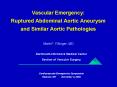 Vascular Emergency: Ruptured Abdominal Aortic Aneurysm and Similar Aortic Pathologies