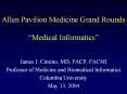 Allen Pavilion Medicine Grand Rounds