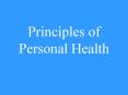 Principles of Personal Health