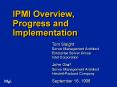 IPMI Overview, Progress and Implementation