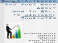 6 Selling Strategies You Must Know About How to Sell to Bigger Companies