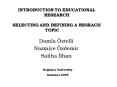 INTRODUCTION TO EDUCATIONAL RESEARCH SELECTING AND DEFINING A RESEACH TOPIC