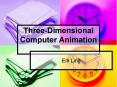 ThreeDimensional Computer Animation