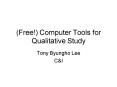 Free Computer Tools for Qualitative Study