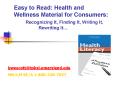 Easy to Read: Health and Wellness Material for Consumers: Recognizing It, Finding It, Writing It, Re
