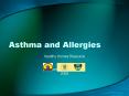 Asthma and Allergies