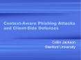 ContextAware Phishing Attacks and ClientSide Defenses