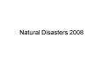 Natural Disasters 2008