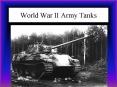 World War II Army Tanks