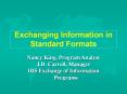 Exchanging Information in Standard Formats