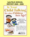 tykeTALK ANNUAL REPORT 2005 2006