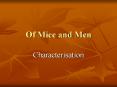 Of Mice and Men