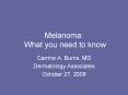 Melanoma: What you need to know
