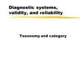 Diagnostic systems, validity, and reliability