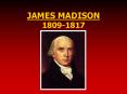 JAMES MADISON 18091817
