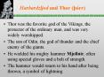 Harbardzljod and Thor rr