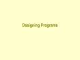 Designing Programs