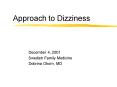 Approach to Dizziness