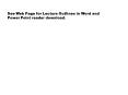 See Web Page for Lecture Outlines in Word and