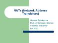 NATs Network Address Translators