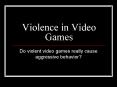 Violence in Video Games