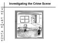 Investigating the Crime Scene