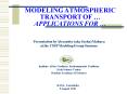MODELING ATMOSPHERIC TRANSPORT OF APPLICATIONS FOR